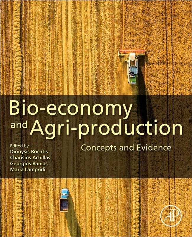 Academic Press Bio-economy and Agri-production Book