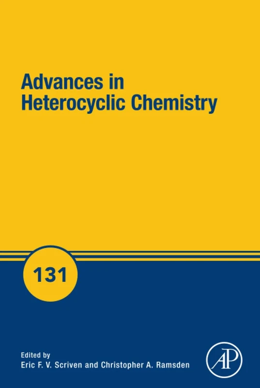 Advances in Heterocyclic Chemistry: Volume 131