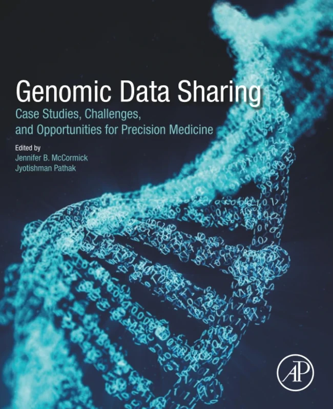 Genomic Data Sharing: Case Studies, Challenges, and Opportunities for Precision Medicine