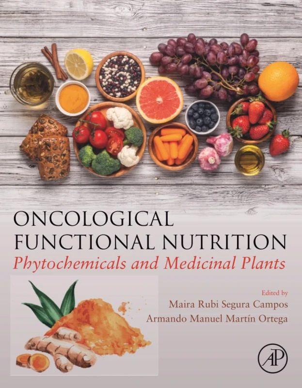 Oncological Functional Nutrition: Phytochemicals and Medicinal Plants