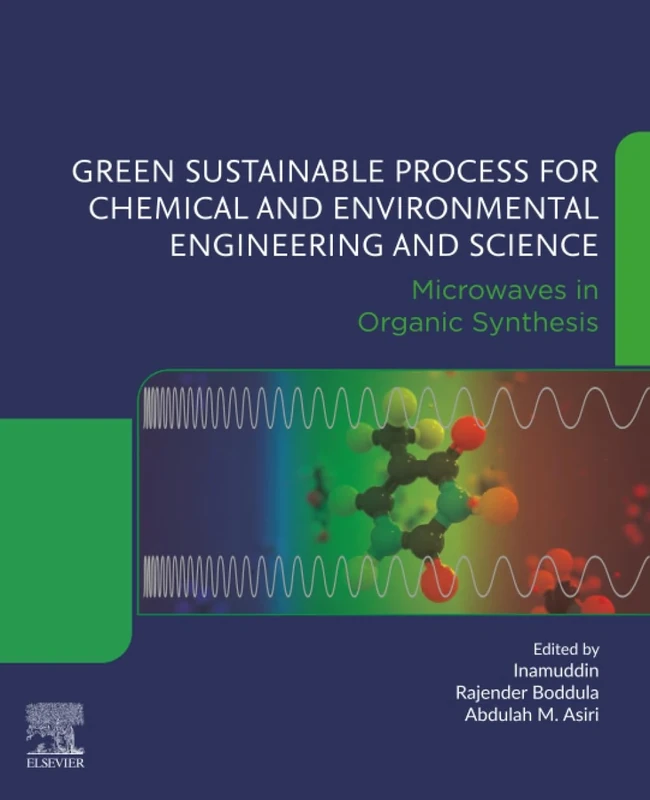 Green Sustainable Process for Chemical and Environmental Engineering and Science: Microwaves in Organic Synthesis
