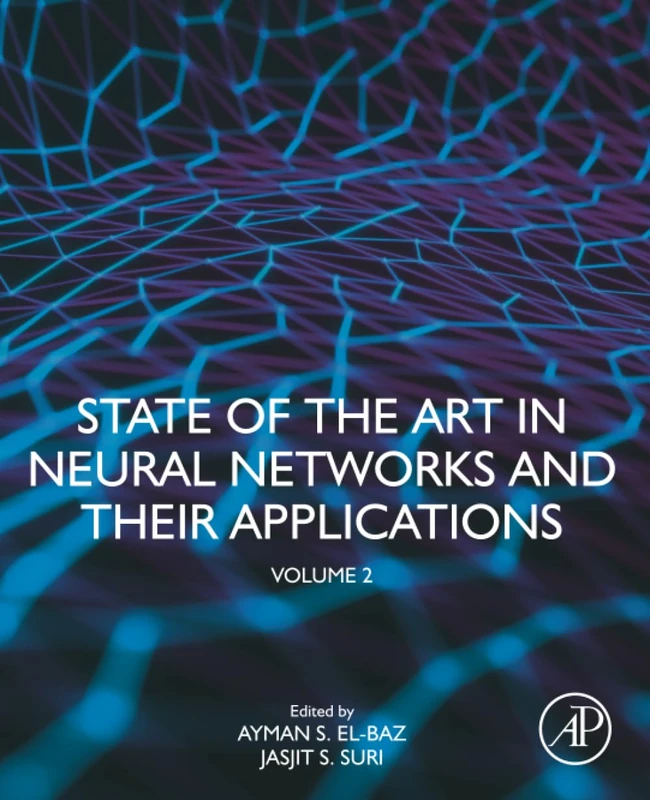 State of the Art in Neural Networks and Their Applications: Volume 2