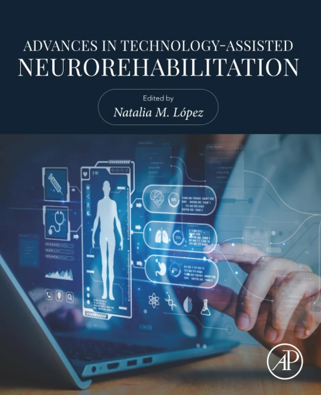 Advances in Technology-Assisted Neurorehabilitation