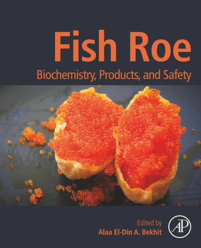 Fish Roe: Biochemistry, Products, and Safety