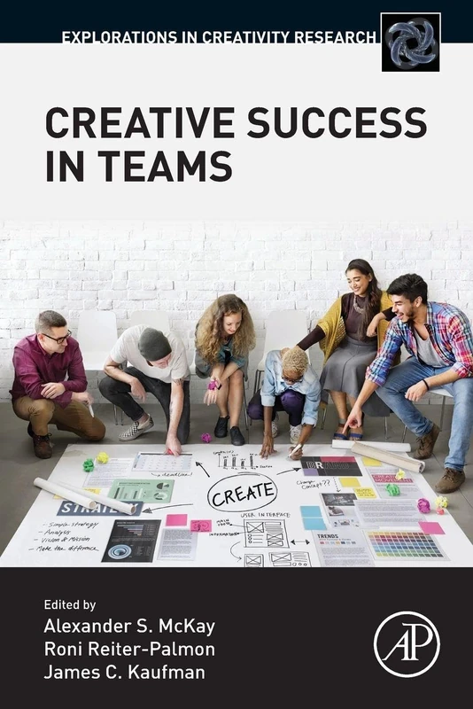 Creative Success in Teams (Explorations in Creativity Research)