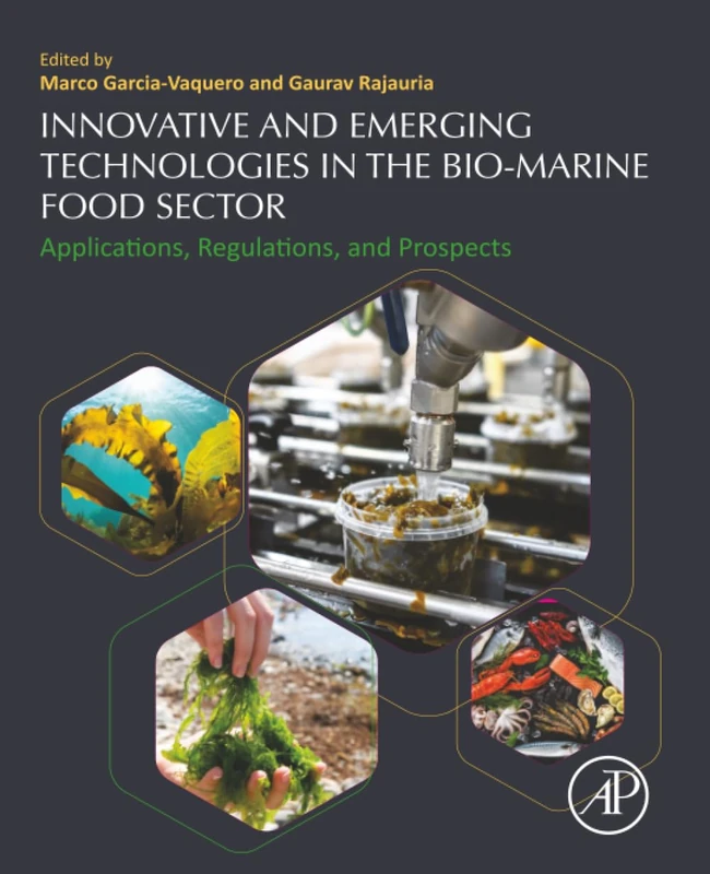 Innovative and Emerging Technologies in the Bio-marine Food Sector: Applications, Regulations, and Prospects