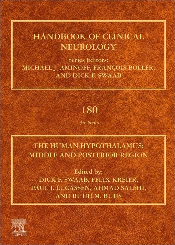 The Human Hypothalamus: Middle and Posterior Region (Volume 180) (Handbook of Clinical Neurology, Volume 180)