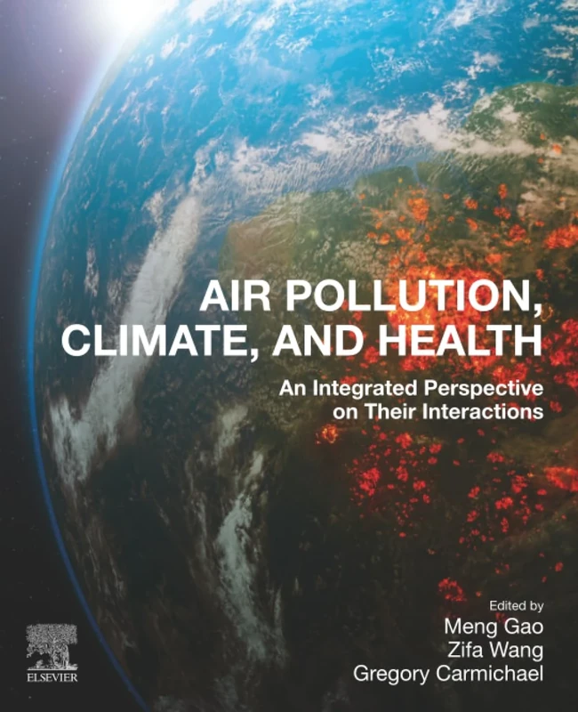 Air Pollution, Climate, and Health: An Integrated Perspective on Their Interactions