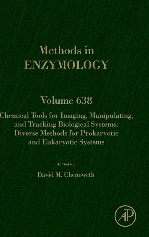 Academic Press Chemical Tools for Imaging Biological Systems