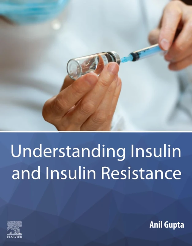 Elsevier Understanding Insulin and Insulin Resistance Book