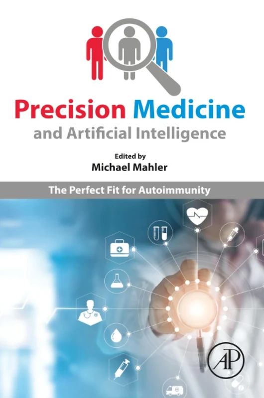 Precision Medicine and Artificial Intelligence: The Perfect Fit for Autoimmunity