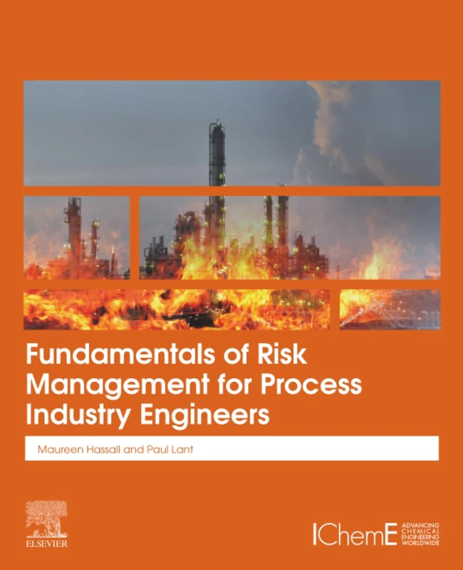 Fundamentals of Risk Management for Process Industry Engineers