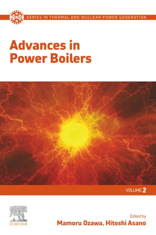 Advances in Power Boilers (JSME Series in Thermal and Nuclear Power Generation)