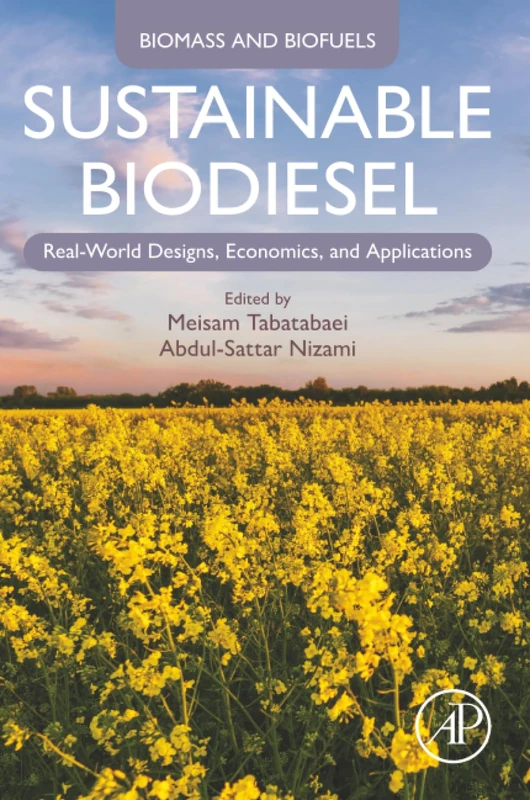 Academic Press Sustainable Biodiesel - Real-World Designs