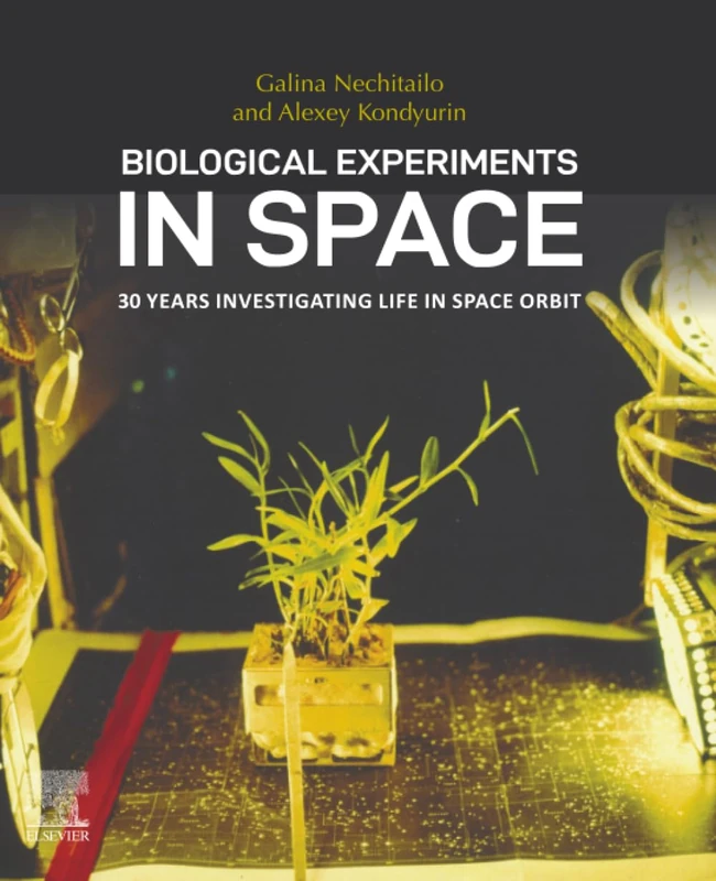 Elsevier Biological Experiments in Space - 30 Years of Research