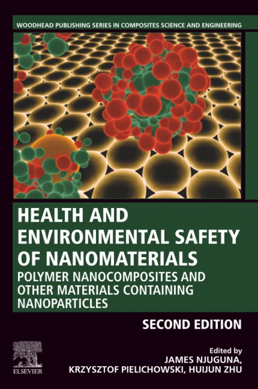 Health and Environmental Safety of Nanomaterials: Polymer Nanocomposites and Other Materials Containing Nanoparticles (Woodhead Publishing Series in Composites Science and Engineering) - Image 1