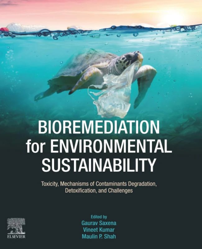 Elsevier Bioremediation for Environmental Sustainability Book