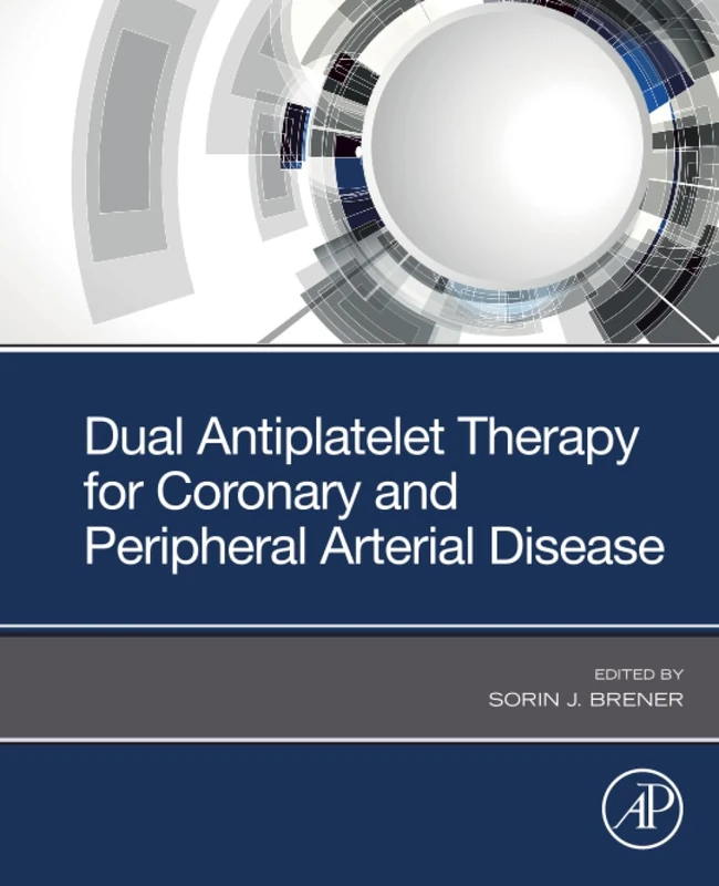 Dual Antiplatelet Therapy for Coronary and Peripheral Arterial Disease