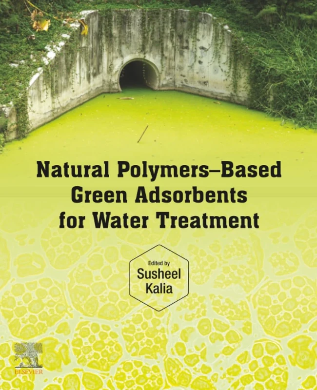Natural Polymers–Based Green Adsorbents for Water Treatment