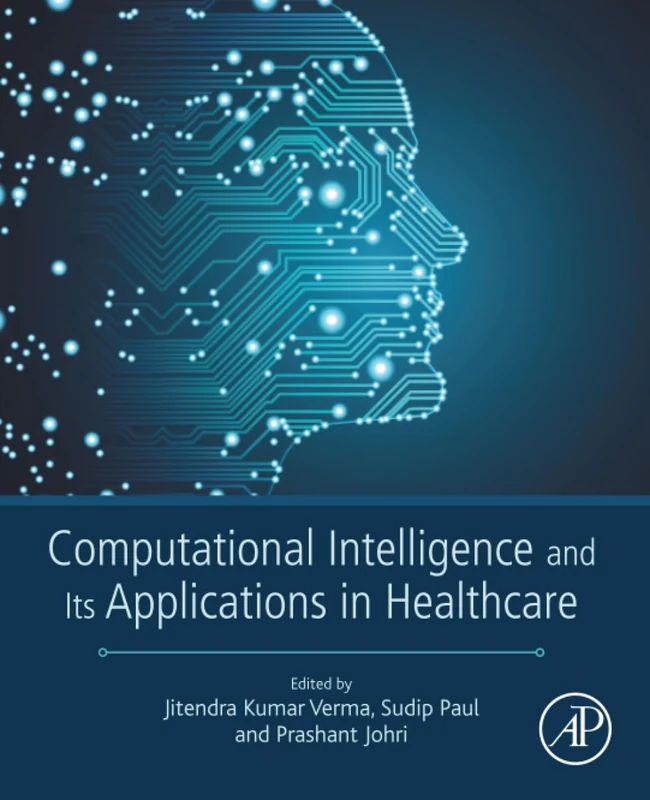 Computational Intelligence and Its Applications in Healthcare