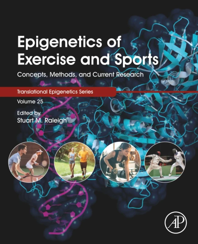 Academic Press Epigenetics of Exercise and Sports - Vol 25