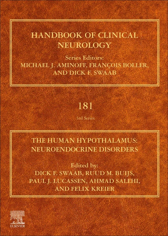The Human Hypothalamus: Neuroendocrine Disorders (Volume 181) (Handbook of Clinical Neurology, Volume 181)