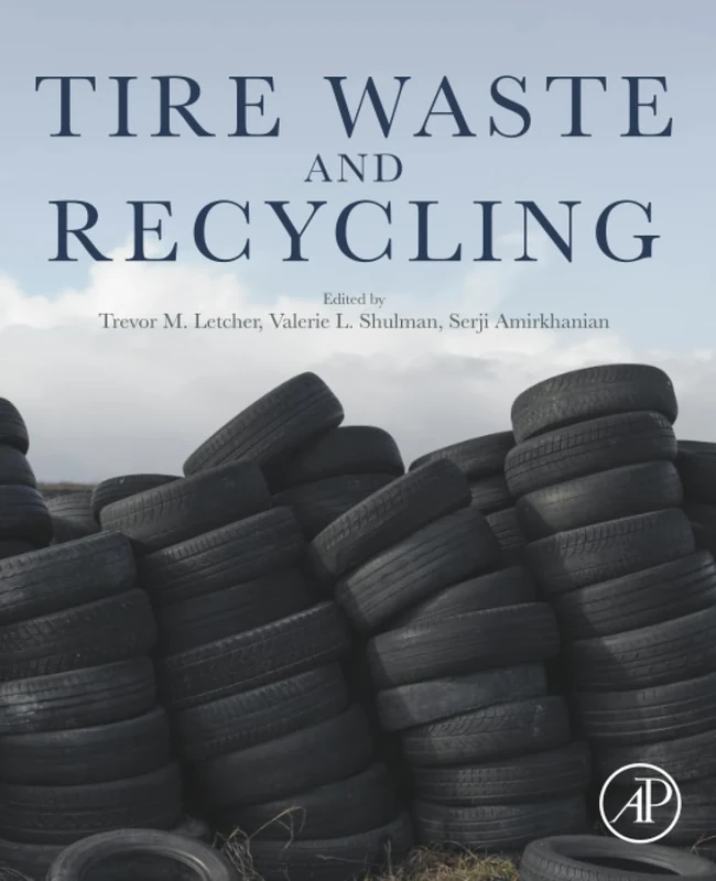 Tire Waste and Recycling