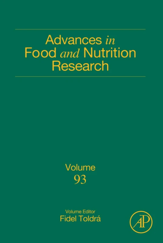 Academic Press Advances in Food and Nutrition Research Vol 93