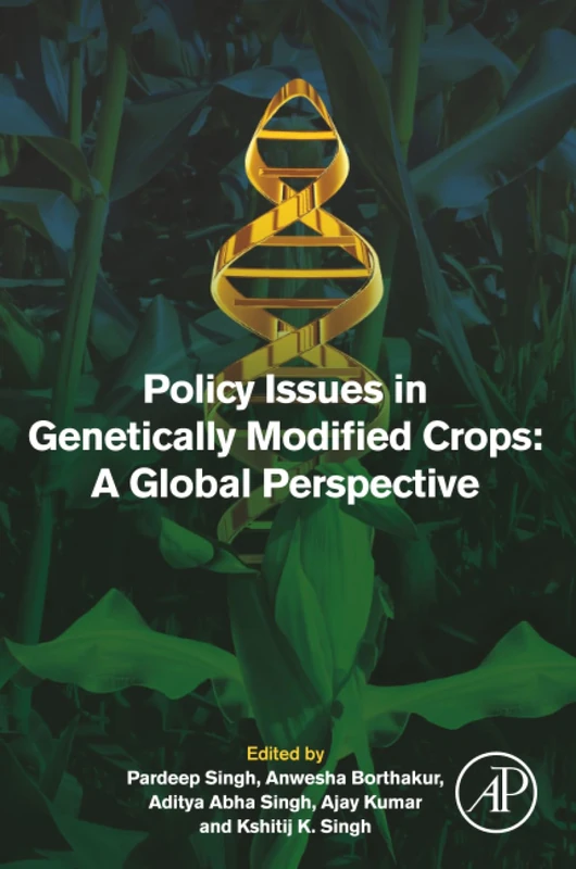 Policy Issues in Genetically Modified Crops: A Global Perspective