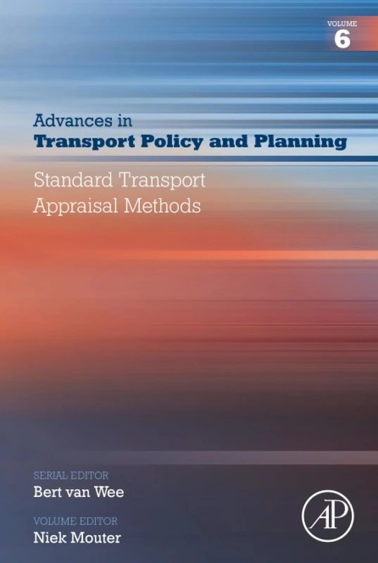 Standard Transport Appraisal Methods: Volume 6 (Advances in Transport Policy and Planning, Volume 6)