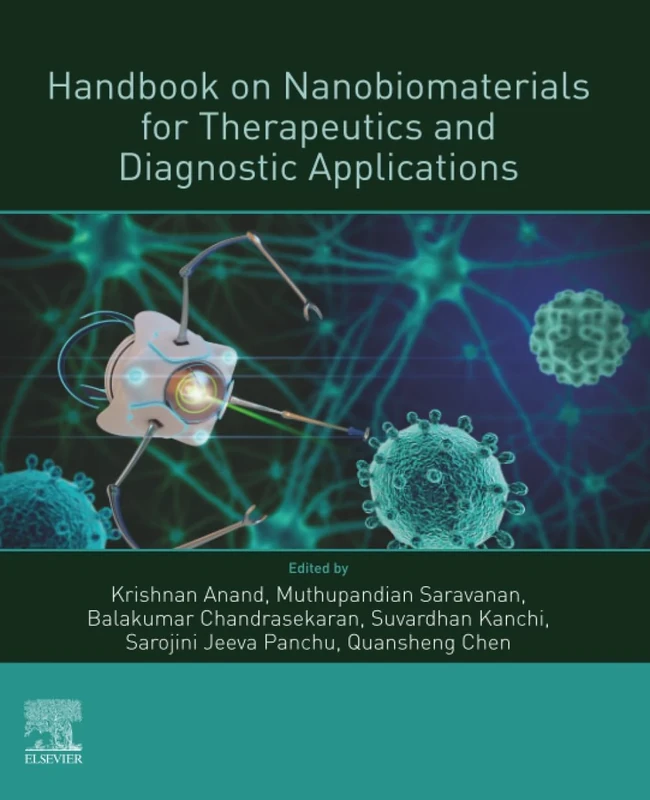 Handbook on Nanobiomaterials for Therapeutics and Diagnostic Applications