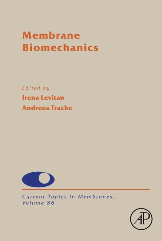 Academic Press Membrane Biomechanics: Volume 86 - Science Book