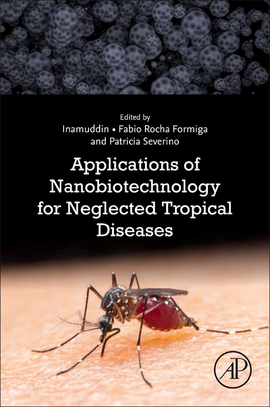 Academic Press - Nanobiotechnology for Neglected Tropical Diseases