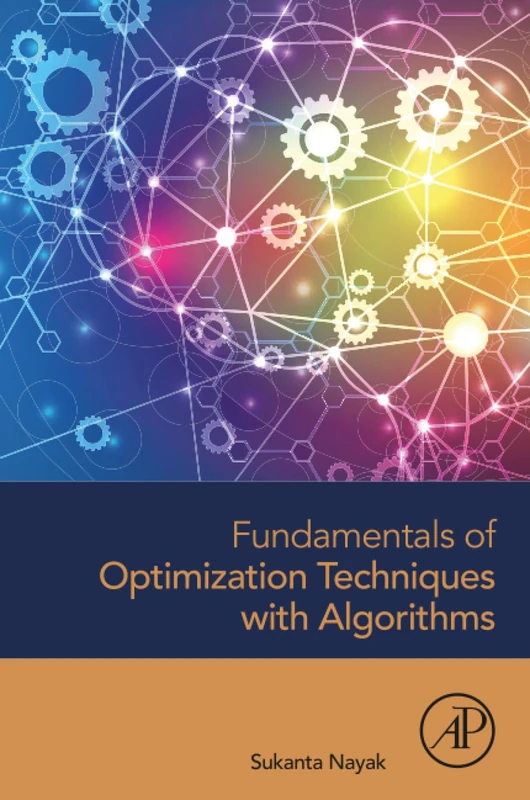 Fundamentals of Optimization Techniques with Algorithms