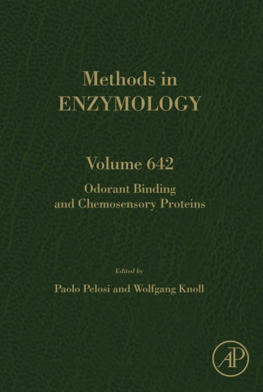 Odorant Binding and Chemosensory Proteins: Volume 642 (Methods in Enzymology, Volume 642)