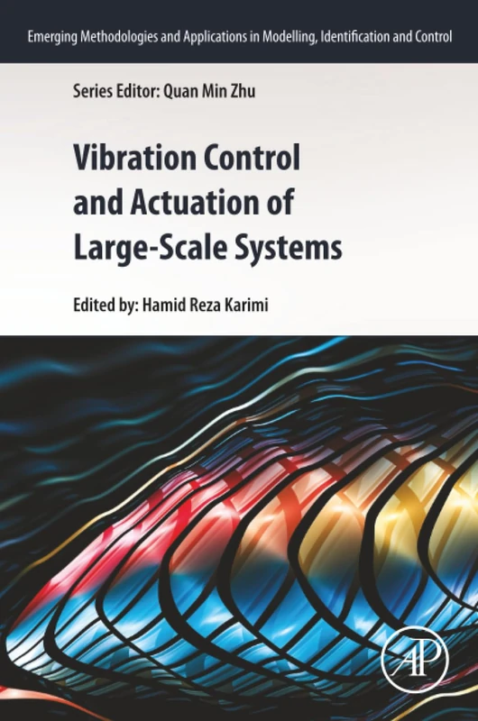 Vibration Control and Actuation of Large-Scale Systems (Emerging Methodologies and Applications in Modelling, Identification and Control)