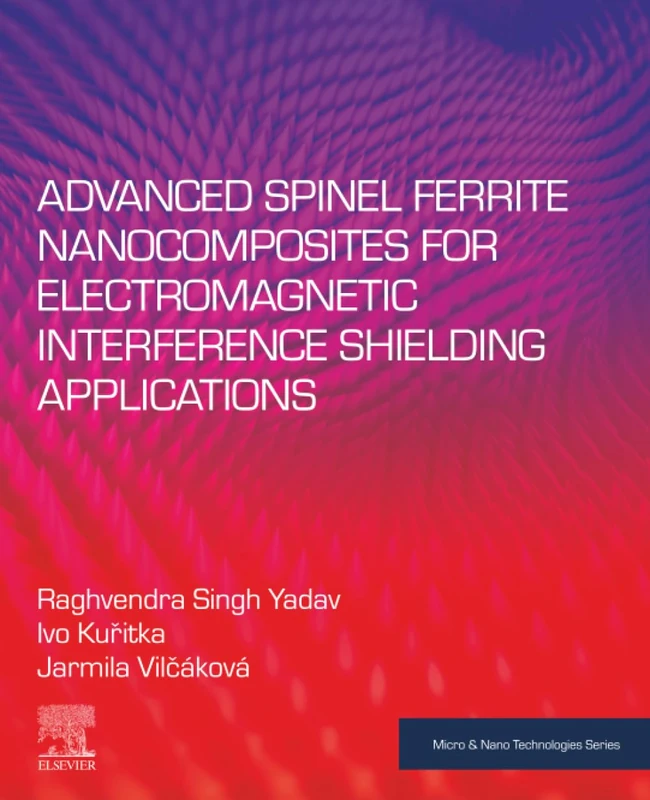 Elsevier Advanced Spinel Ferrite Nanocomposites Book