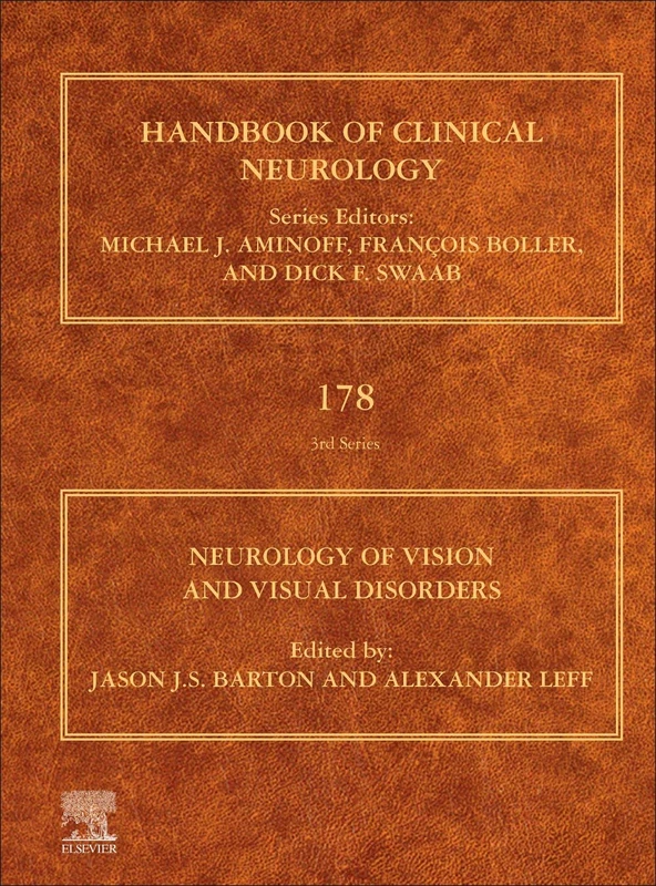 Neurology of Vision and Visual Disorders (Volume 178) (Handbook of Clinical Neurology, Volume 178)