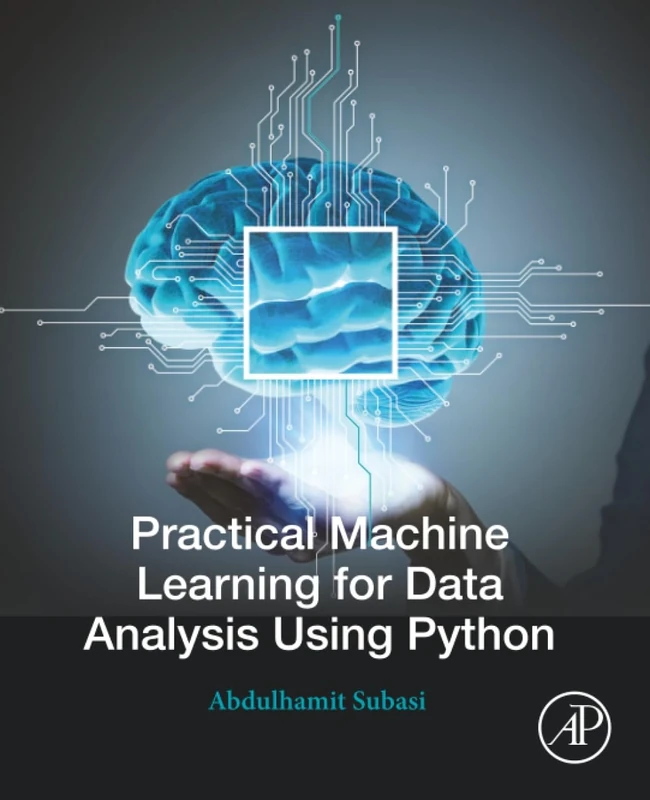Practical Machine Learning for Data Analysis Using Python