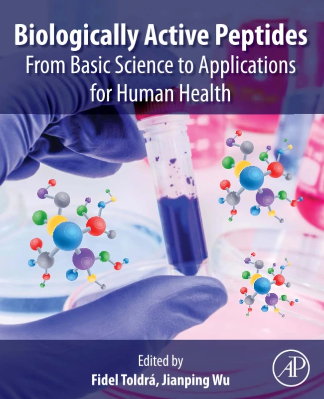 Biologically Active Peptides: From Basic Science to Applications for Human Health