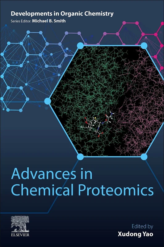 Advances in Chemical Proteomics (Developments in Organic Chemistry)