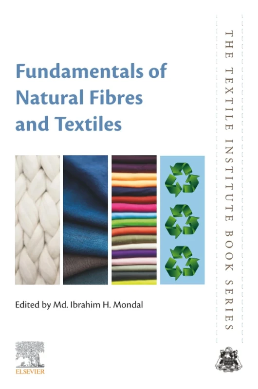 Fundamentals of Natural Fibres and Textiles (The Textile Institute Book Series)