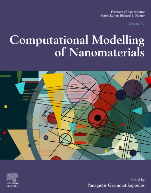 Computational Modelling of Nanomaterials: Volume 17 (Frontiers of Nanoscience, Volume 17)