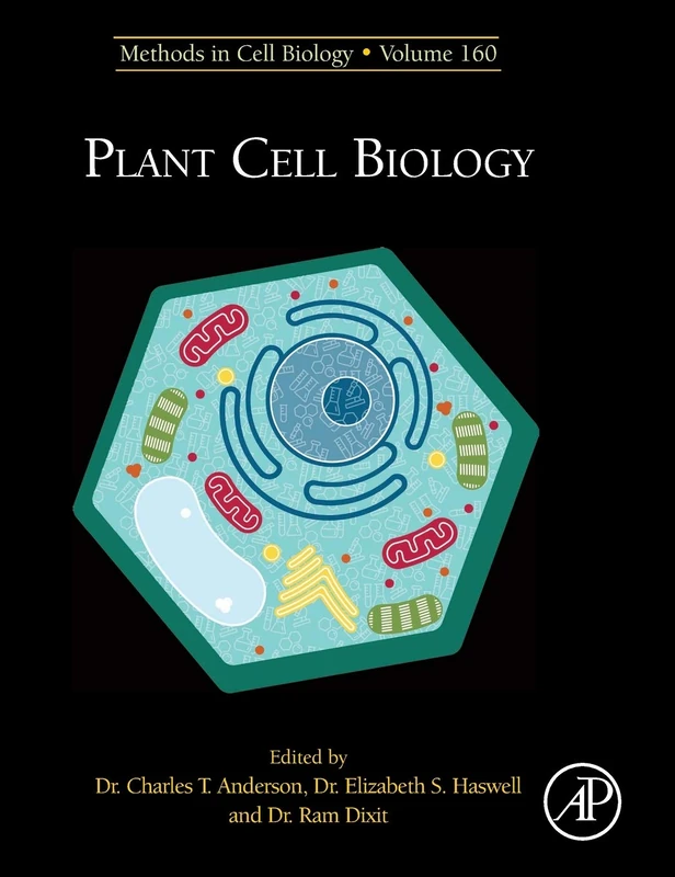 Plant Cell Biology (Volume 160) (Methods in Cell Biology, Volume 160)