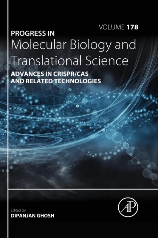 Advances in CRISPR/Cas and Related Technologies: Volume 178 (Progress in Molecular Biology and Translational Science, Volume 178)
