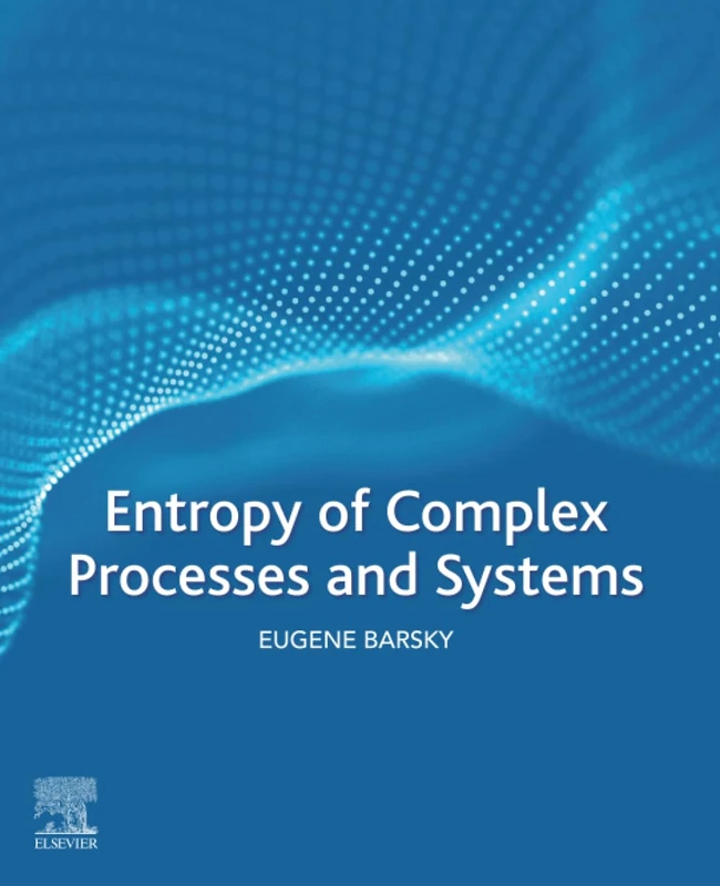 Entropy of Complex Processes and Systems