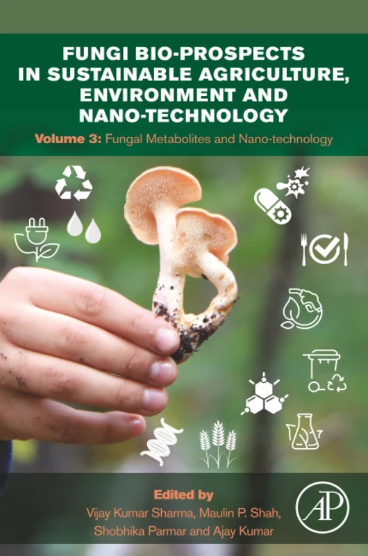 Academic Press Fungi Bio-prospects Volume 3 - Nano-technology