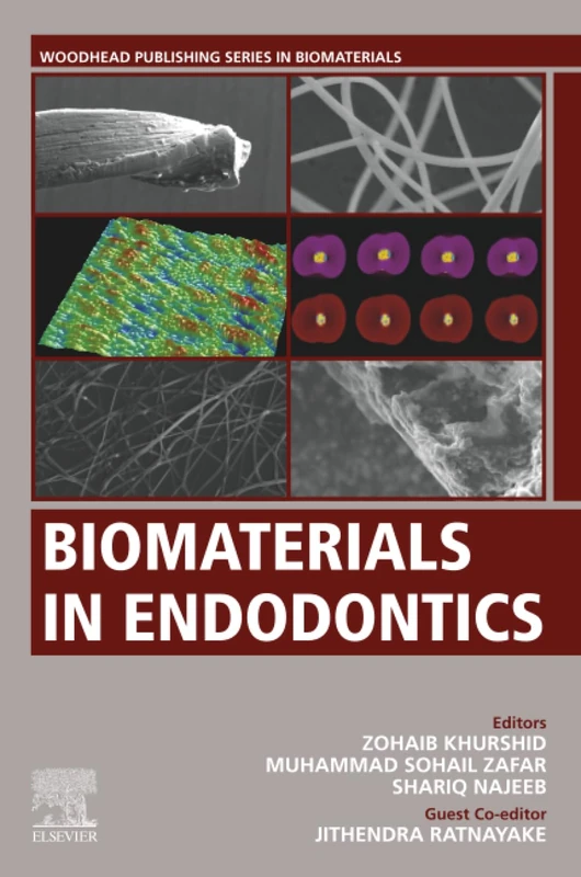 Biomaterials in Endodontics (Woodhead Publishing Series in Biomaterials)