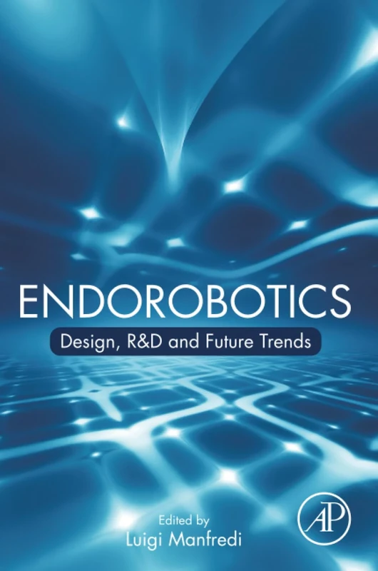 Endorobotics: Design, R&D and Future Trends