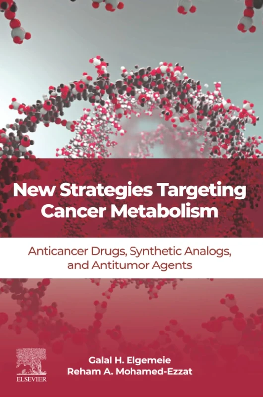 New Strategies Targeting Cancer Metabolism: Anticancer Drugs, Synthetic Analogues and Antitumor Agents